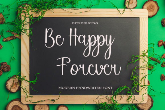 Be Happy Forever: A Handwritten Font That Feels Like It Belongs