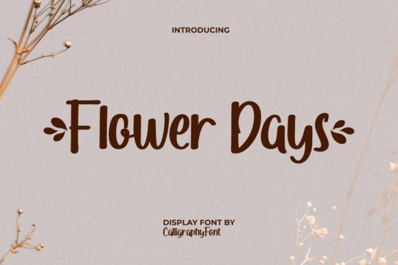 Flower Days: A Playful Script Font That Elevates Your Brand