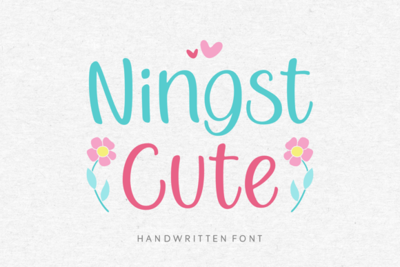 Ningst Cute: A Modern Handwritten Font for Small Business Branding