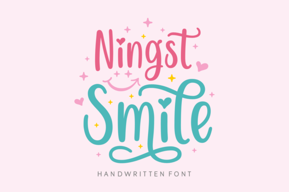 Ningst Smile: A Handwritten Font That Feels Like a Hug