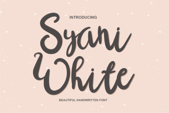 Syani White: A Delicate Script Font for Thoughtful Digital Branding